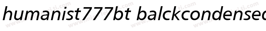 humanist777bt balckcondensedb字体转换